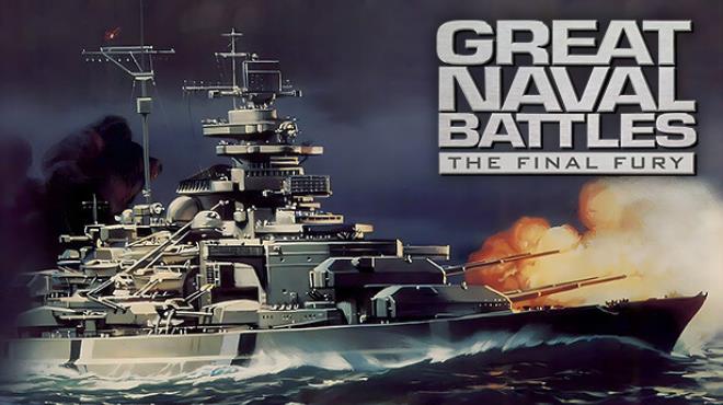 [PC]Great Naval Battles The Final Fury -磁链下载-Zero-零之资源仓库