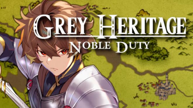 [PC]Grey Heritage: Noble Duty -磁链下载-Zero