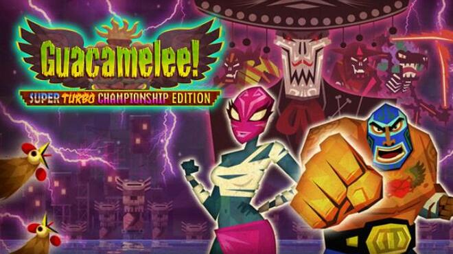 [PC]Guacamelee! Super Turbo Championship Edition -磁链下载-Zero