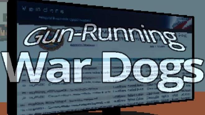 [PC]Gun-Running War Dogs -磁链下载-Zero-零之资源仓库
