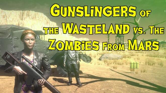 [PC]Gunslingers of the Wasteland vs The Zombies From Mars -磁链下载-Zero