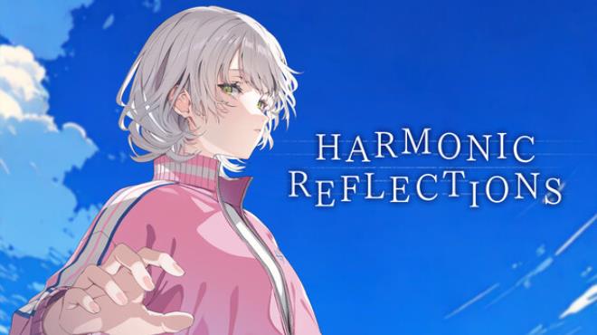 [PC]HARMONIC REFLECTIONS -磁链下载-Zero-零之资源仓库