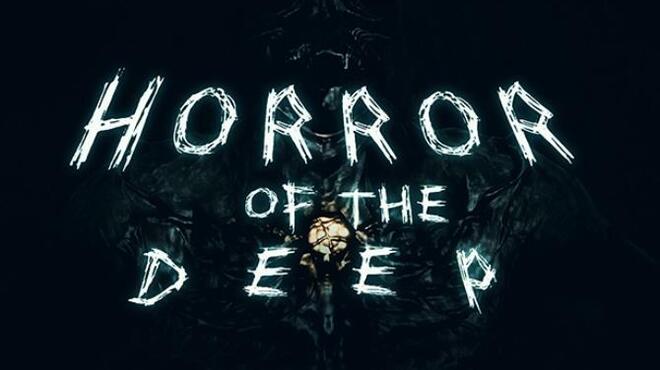 [PC]HORROR OF THE DEEP -磁链下载-Zero-零之资源仓库