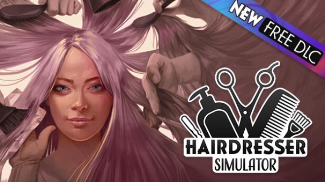 [PC]Hairdresser Simulator Long Hair -磁链下载-Zero-零之资源仓库