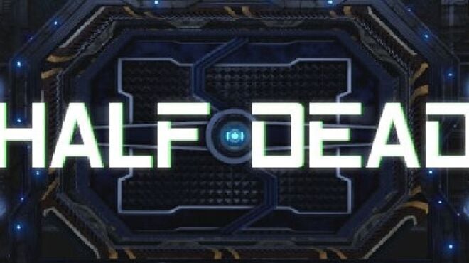 [PC]Half Dead -磁链下载-Zero-零之资源仓库