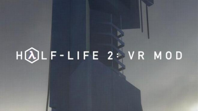 [PC]Half-Life 2: VR Mod -磁链下载-Zero-零之资源仓库