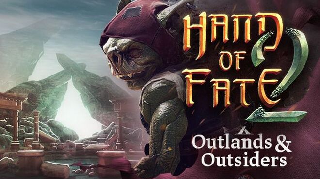[PC]Hand of Fate 2 – Outlands and Outsiders -磁链下载-Zero-零之资源仓库