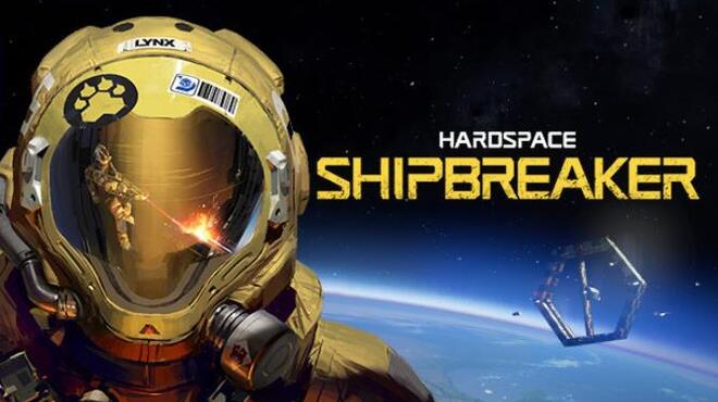 [PC]Hardspace: Shipbreaker -磁链下载-Zero-零之资源仓库