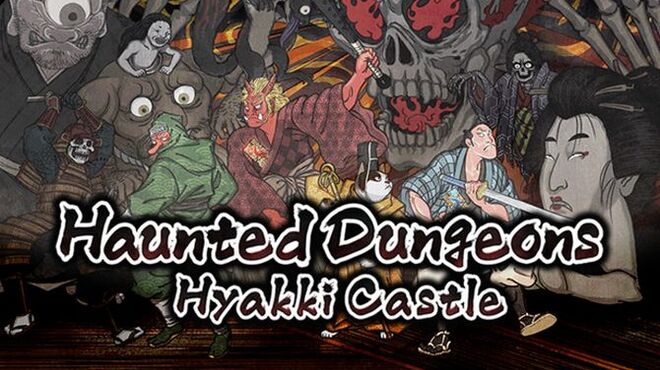 [PC]Haunted Dungeons: Hyakki Castle -磁链下载-Zero-零之资源仓库