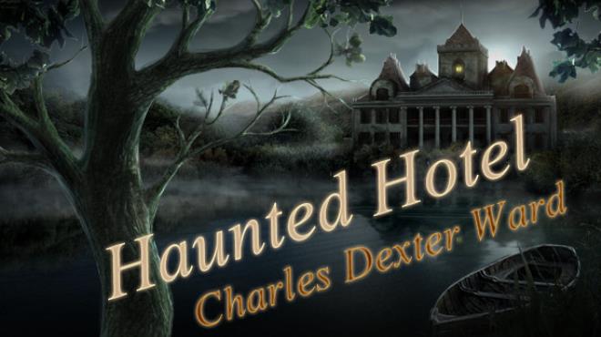 [PC]Haunted Hotel: Charles Dexter Ward Collector’s Edition -磁链下载-Zero