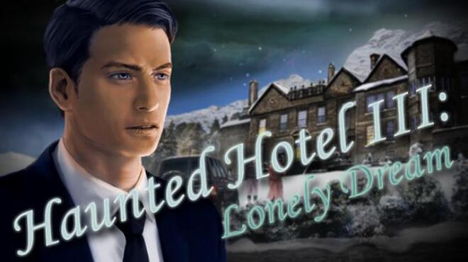 [PC]Haunted Hotel: Lonely Dream -磁链下载-Zero