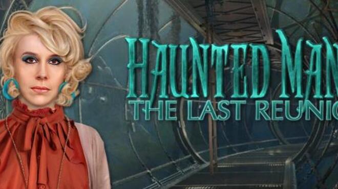 [PC]Haunted Manor The Last Reunion -磁链下载-Zero-零之资源仓库