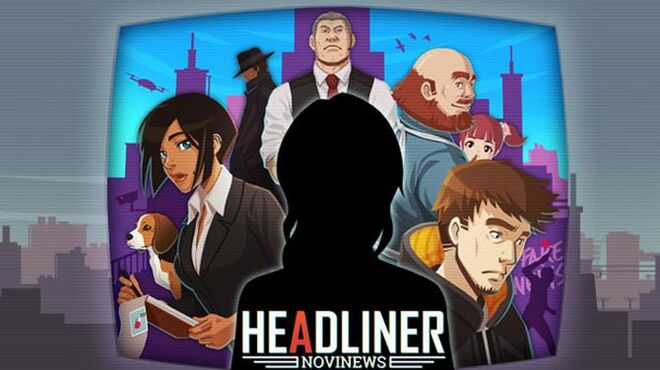 [PC]Headliner: NoviNews -磁链下载-Zero