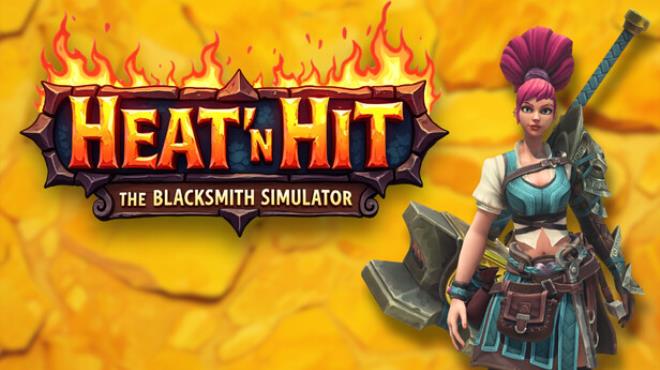 [PC]Heat ‘n Hit: The Blacksmith Simulator -磁链下载-Zero-零之资源仓库