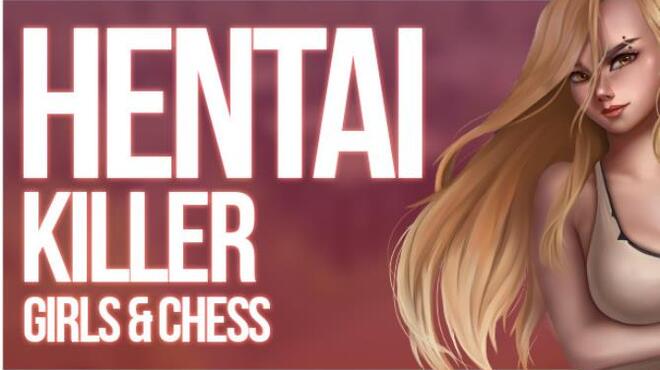 [PC]Hentai Killer: Girls & Chess -磁链下载-Zero