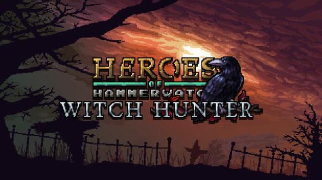[PC]Heroes of Hammerwatch Witch Hunter -磁链下载-Zero-零之资源仓库