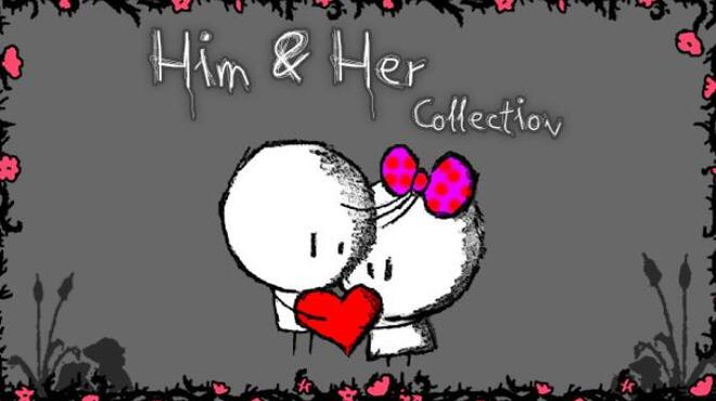 [PC]Him & Her Collection -磁链下载 - Zero-零之资源仓库-Zero-零之资源仓库