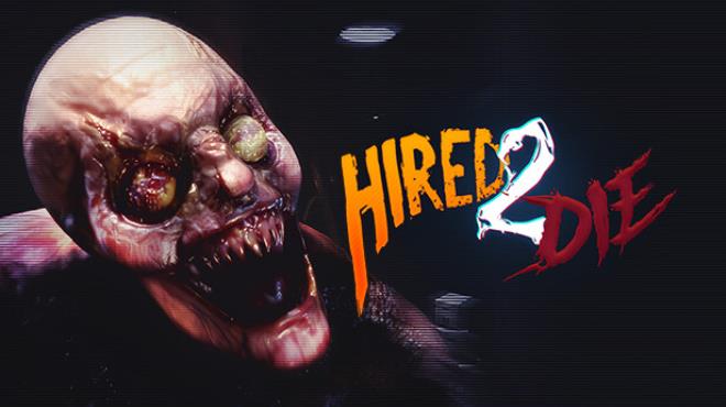 [PC]Hired 2 Die -磁链下载-Zero-零之资源仓库