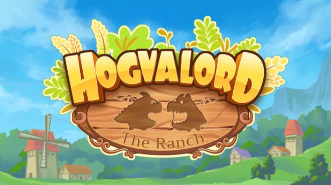 [PC]Hogvalord The Ranch -磁链下载-Zero-零之资源仓库