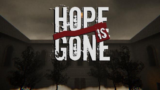 [PC]Hope is Gone -磁链下载-Zero-零之资源仓库