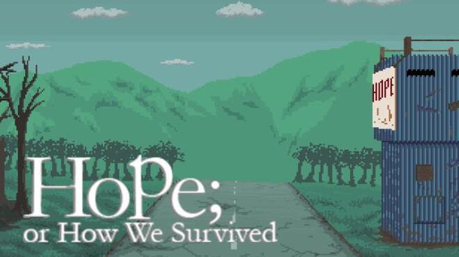 [PC]Hope; or How We Survived -磁链下载-Zero
