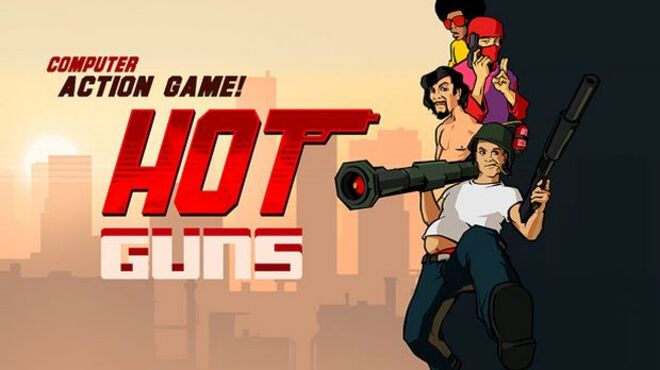 [PC]Hot Guns -磁链下载-Zero-零之资源仓库