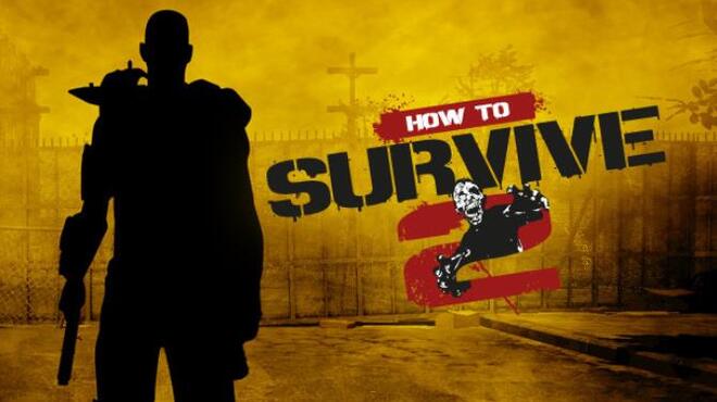 [PC]How to Survive 2 -磁链下载-Zero-零之资源仓库