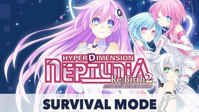 [PC]Hyperdimension Neptunia Re Birth2 Sisters Generation Survival -磁链下载-Zero