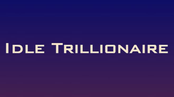 [PC]Idle Trillionaire -磁链下载 - Zero-零之资源仓库-Zero-零之资源仓库