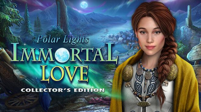 [PC]Immortal Love Polar Lights Collectors Edition -磁链下载-Zero-零之资源仓库