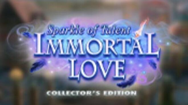 [PC]Immortal Love Sparkle of Talent Collectors Edition -磁链下载-Zero-零之资源仓库