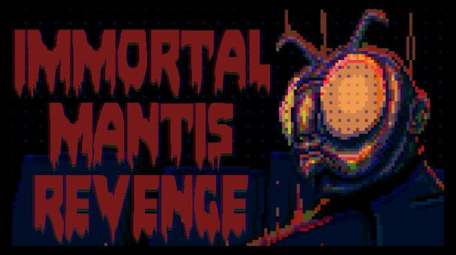 [PC]Immortal Mantis Revenge v1 1 -磁链下载-Zero-零之资源仓库