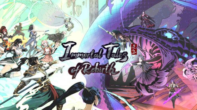 [PC]Immortal Tales of Rebirth -磁链下载-Zero