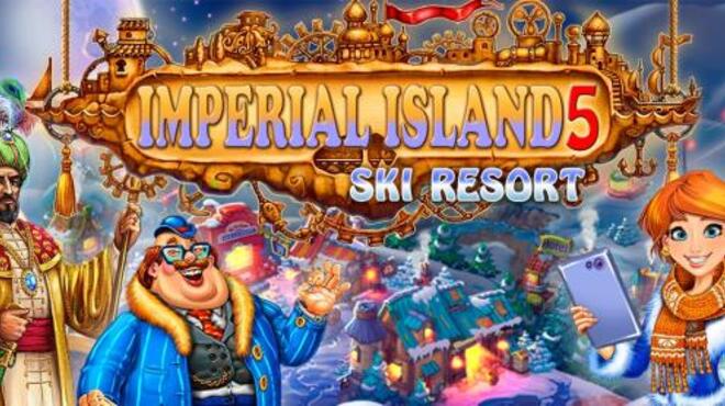 [PC]Imperial Island 5 Ski Resort -磁链下载-Zero