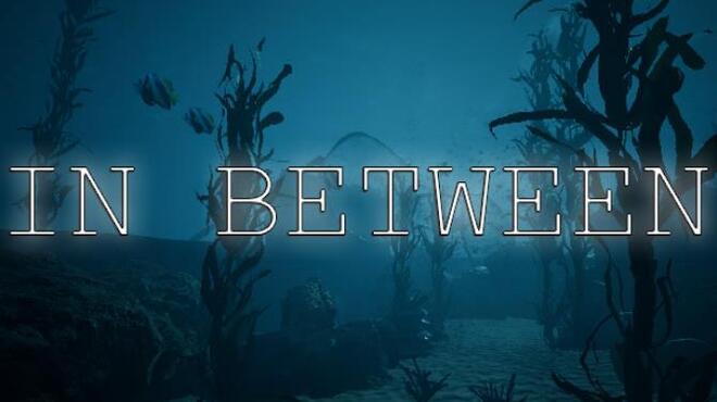 [PC]In Between -磁链下载-Zero-零之资源仓库