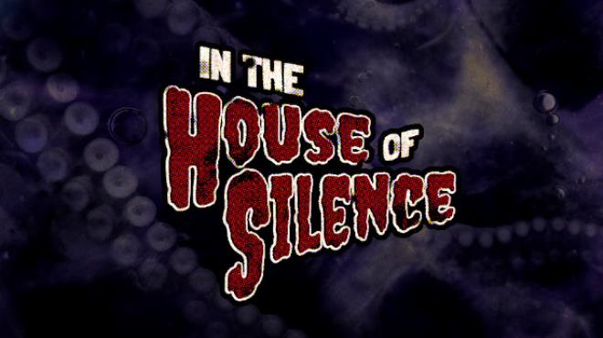 [PC]In the House of Silence -磁链下载-Zero