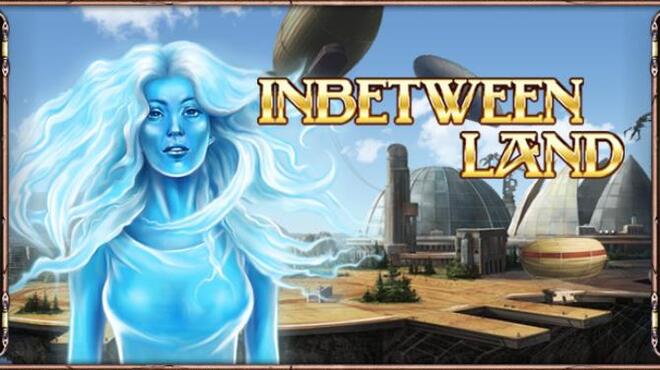 [PC]Inbetween Land -磁链下载-Zero-零之资源仓库