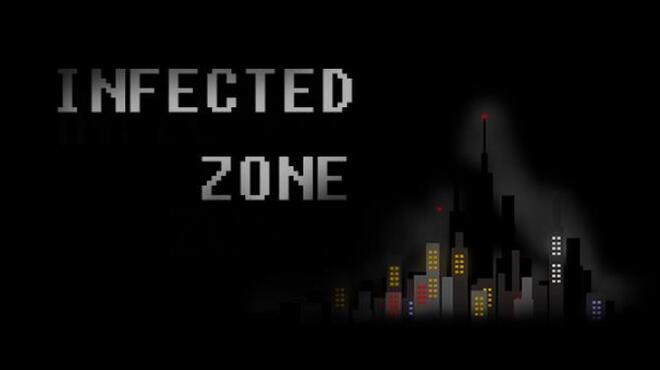 [PC]Infected Zone -磁链下载-Zero-零之资源仓库