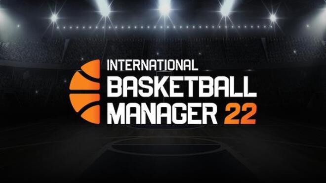 [PC]International Basketball Manager 22 -磁链下载-Zero-零之资源仓库