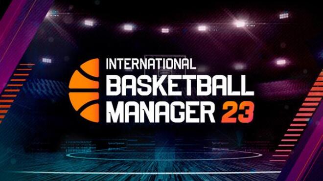 [PC]International Basketball Manager 23 -磁链下载-Zero