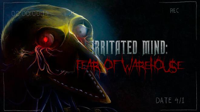 [PC]Irritated Mind: Fear of Warehouse -磁链下载-Zero