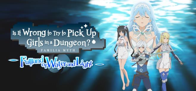 [PC]Is It Wrong to Try to Pick Up Girls in a Dungeon Fullland of Water and Light -磁链下载-Zero-零之资源仓库