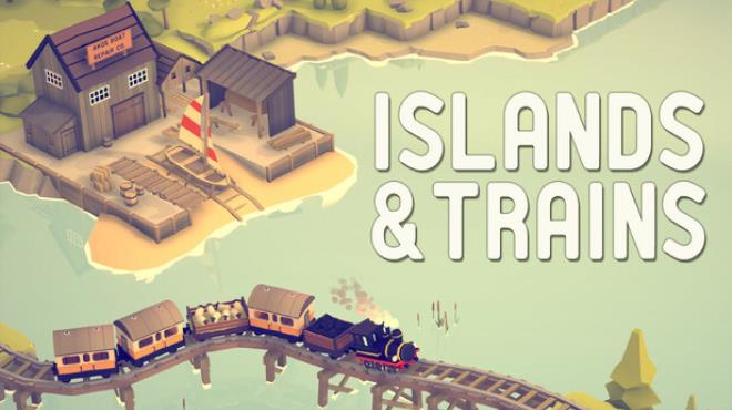 [PC]Islands & Trains -磁链下载-Zero