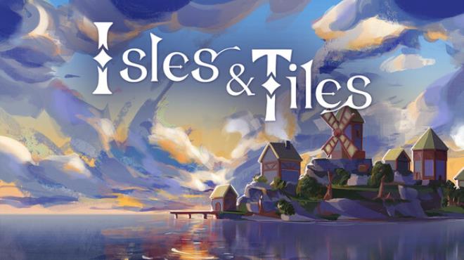 [PC]Isles And Tiles -磁链下载-Zero