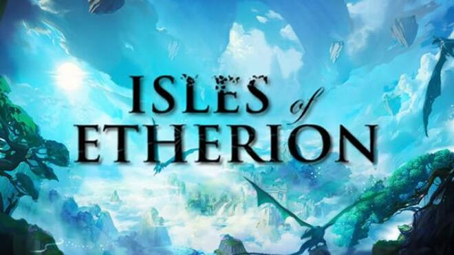 [PC]Isles of Etherion -磁链下载-Zero-零之资源仓库
