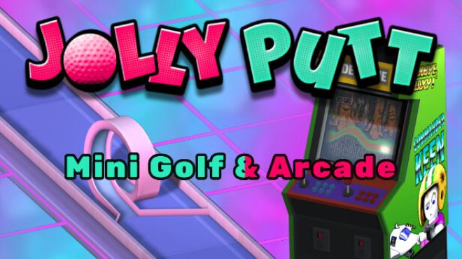 [PC]Jolly Putt – Mini Golf & Arcade -磁链下载-Zero-零之资源仓库