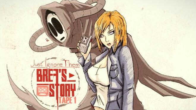 [PC]Just Ignore Them: Brea’s Story Tape 1 -磁链下载-Zero