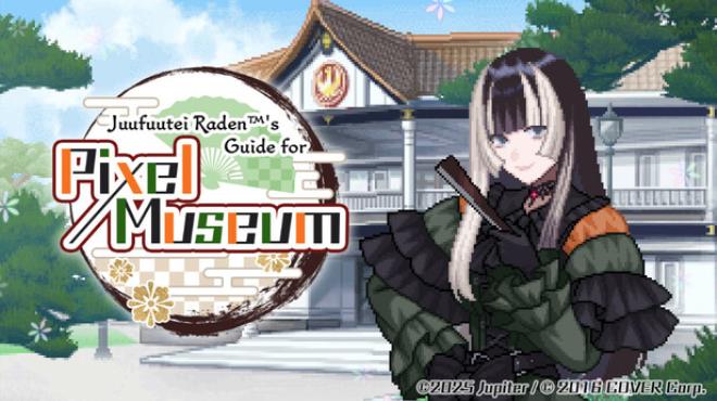 [PC]Juufuutei Raden’s Guide for Pixel Museum -磁链下载-Zero-零之资源仓库