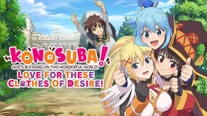 [PC]KONOSUBA Gods Blessing on this Wonderful World Love For These Clothes Of Desire -磁链下载-Zero