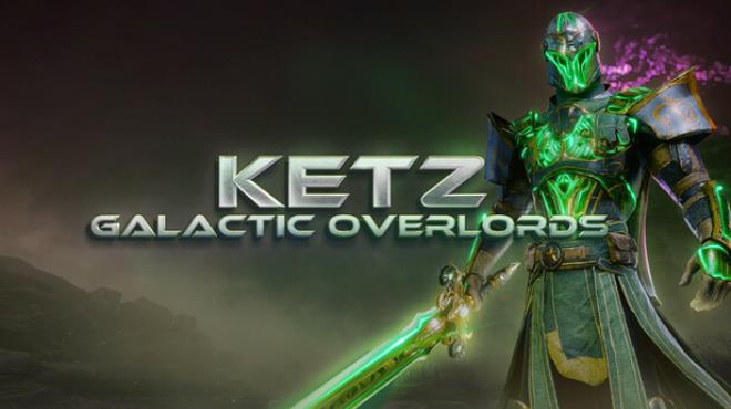 [PC]Ketz: Galactic Overlords -磁链下载-Zero
